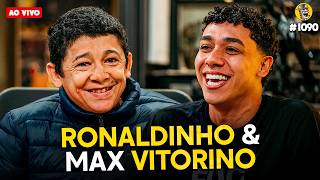 RONALDINHO & MAX VITORINO - Podpah #1090