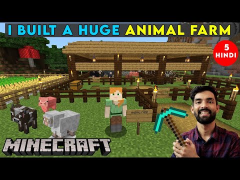 I BUILT A HUGE ANIMAL FARM - MINECRAFT SURVIVAL GAMEPLAY IN HINDI #5