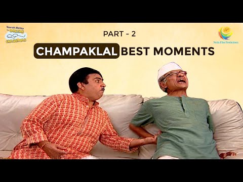 Best Of Champaklal Special Moments! I Part 2 | Taarak Mehta Ka Ooltah Chashmah