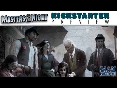 Masters of the Night Preview by Man vs Meeple (Ares Games)