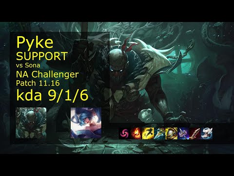 Pyke Support vs Sona - NA Challenger 9/1/6 Patch 11.16 Gameplay