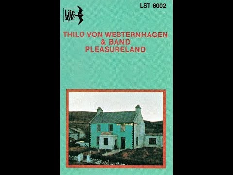 Thilo Von Westernhagen  "Pleasureland" (1983) [Full Album]