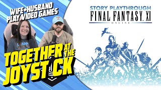 Wife & Husband play FINAL FANTASY XI (Part 75) (Finishing Rhapsodies Chapter 2)