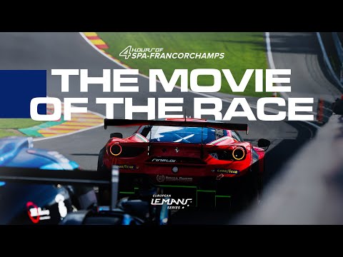 The Movie of the Race | 4 Hours of Spa-Francorchamps 2022 | ELMS