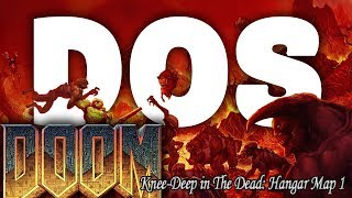 DOOM Knee-Deep in The Dead: Hangar Map 1 DOS