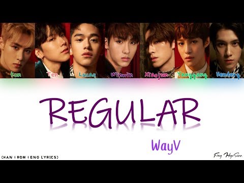 WayV (威神V) - 理所當然 (Regular) [Color Coded Chinese|Pinyin|Eng lyrics] 歌词