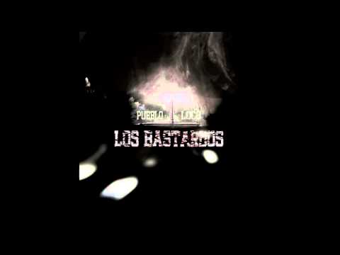 Los Bastardos HC - Pueblo Loco (Hell Salvador)