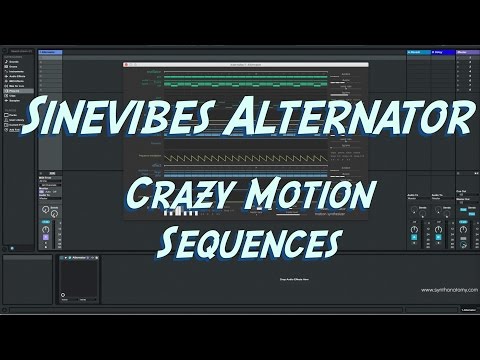 Sinevibes Alternator -  Crazy Motion Sequences