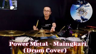 Download lagu Power Metal - Maingkari (Drum Cover By Ferry 1010) mp3 Download lagu Power Metal - Maingkari (Drum Cover By Ferry 1010) mp3