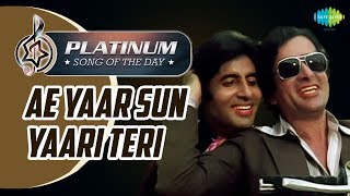 Platinum Song Of The Day | Ae Yaar Sun | ऐ यार सुन