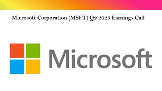 Microsoft Corporation $MSFT Q2 2023 Earnings Call