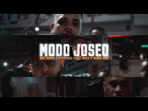 MODO JOSEO - ONE SEVEN X O7SCOVAR X JOE WEED X SOSSA MOB