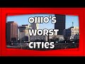 The 10 Worst Cities in Ohio 2020 - The Places you Don't Want to Live