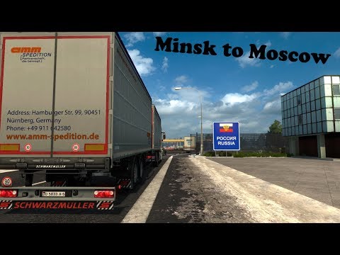 Minsk to Moscow - Truck Trip Timelapse - Euro Truck Simultor 2