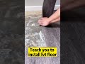 LVT Floor Installation Teaching