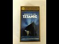 Opening To National Geographic Secrets Of The Titanic 1997 VHS