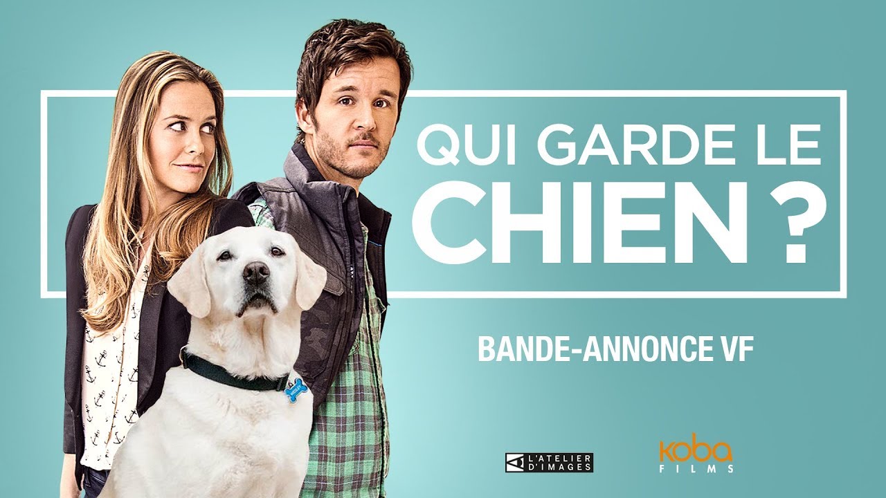 Miniature de la vidéo QUI GARDE LE CHIEN  ? - Bande Annonce VF du film Qui Garde le Chien ?