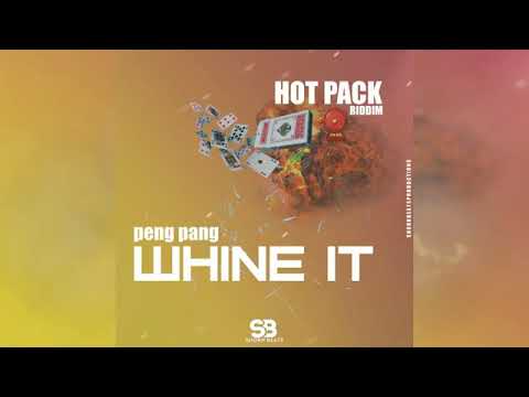 Peng Pang- whine it (hot pack riddim)soca 2021