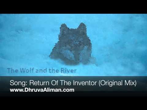 Dhruva Aliman ~ Return Of The Inventor (Original Mix)