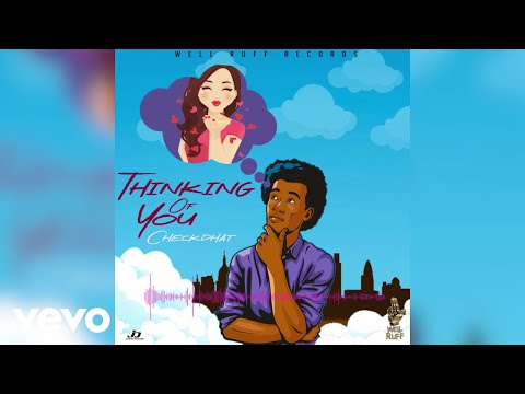 Checkdhat - Thinking Of U (Audio)