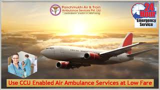 Utilize Air Ambulance in Allahabad and Dibrugarh with Individual Medical