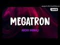 Nicki Minaj - Megatron (Slowed)