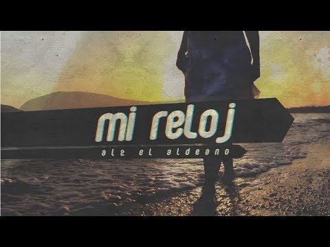 Video thumbnail for Mi Reloj