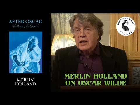 Merlin Holland: Busting the Myths of Oscar Wilde