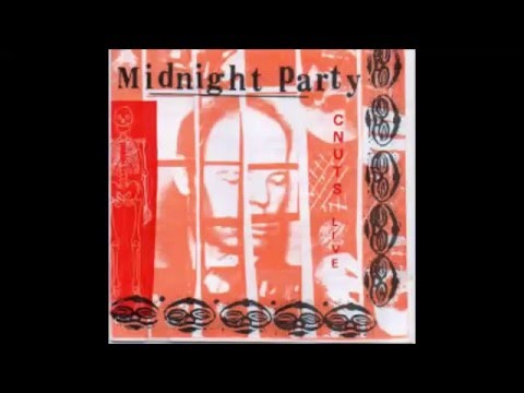 The Cunts - 'Midnight Party'