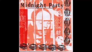 The Cunts - 'Midnight Party'