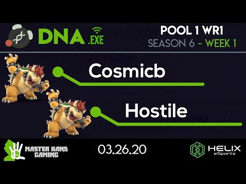 DNA.EXE S6:W1 - Cosmicb (Bowser) vs Hostile (Bowser) - Pool 1 WR1