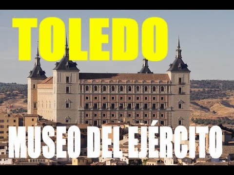 download lagu mp3 mp4 Museo Del Ejercito Toledo, download lagu Museo Del Ejercito Toledo gratis, unduh video klip Museo Del Ejercito Toledo