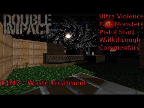 Doom: Double Impact (UV-Fast 100%) Walkthrough (E1M7: Waste Treatment)