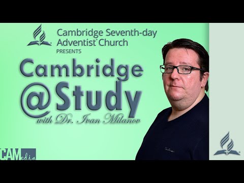 Cambridge@Study LIVE: "Daniel For Everyone" with Dr. Ivan Milanov