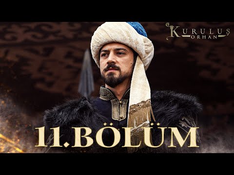 Kuruluş Orhan 11. Bölüm @atvturkiye