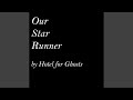 Our Star Runner