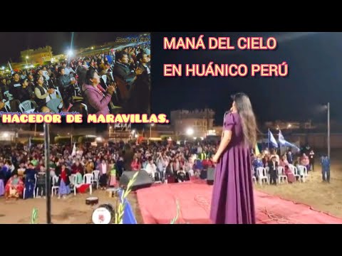 lo imposible es posible (MANÁ DEL CIELO) en Huánuco