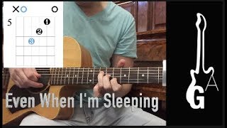 Even When I&#39;m Sleeping by Leonardo&#39;s Bride guitar lesson!