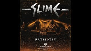 SLIME - Patrioten