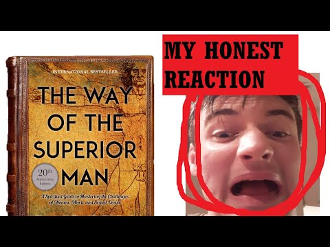 The Way of the Superior Man - Explained by an Idiot