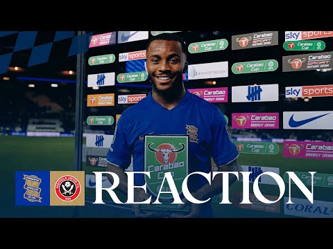 Carabao Cup Reaction | Birmingham City 2-1 Sheffield United | Ethan Laird on his MOTM performance