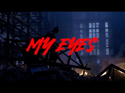 My Eyes | The Dark Knight (Music Video)