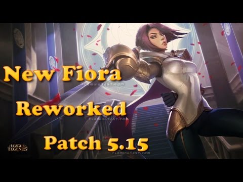 New Fiora Rework 5.15 Montage ◖League of Legends◗