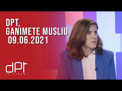 DPT, Ganimete Musliu - 09.06.2021 | T7