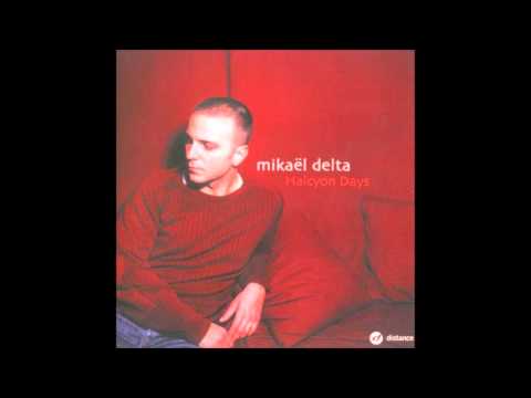 Mikael Delta - The Dawn