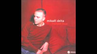 Mikael Delta - The Dawn