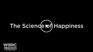 The Science of Happiness