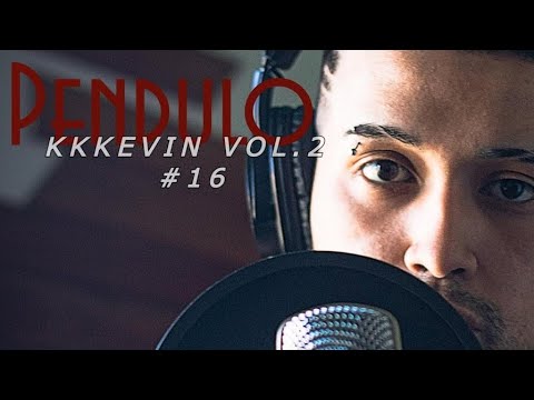 PENDULO cypher - KKKEVIN vol.2 #16