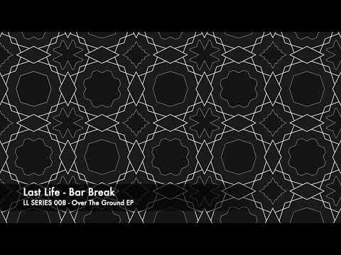 Last Life - Bar Break