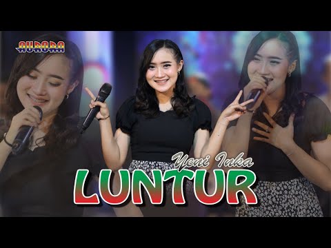 Yeni Inka - LUNTUR   //   Yen Luntur'o Wentere Ora Koyo Yen Luntur Tresnane